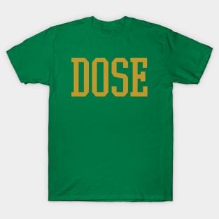 Dose T-Shirt